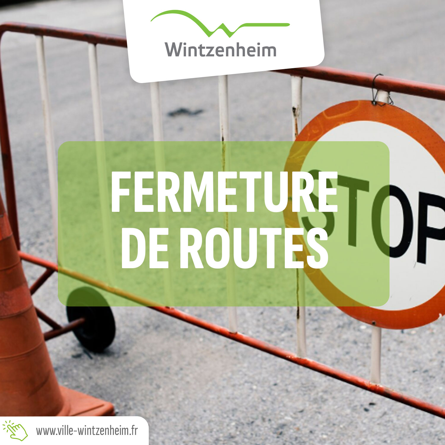 Fermeture de routes
